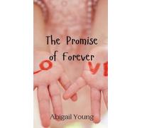 Abigail Young The Promise of Forever (Copertina rigida)