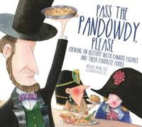 Abigail Zelz Pass The Pandowdy, Please (Copertina rigida)