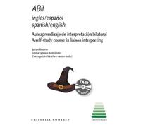 ABil Spanish/English: A self-study course in liaison interpreting (Handbook and interactive DVD)