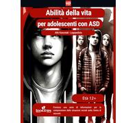 Abilità della vita per adolescenti con disturbo dello spettro autistico