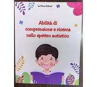 Abilità di comprensione e ricerca nello spettro autistico - Youcanprint, 2022