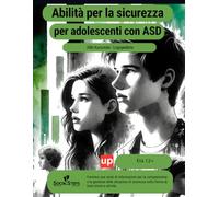 Abilità per la sicurezza per adolescenti con disturbo dello spettro autistico