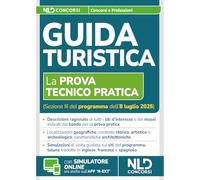 Abilitazione Guida Turistica. Manuale per la prova tecnico pratica