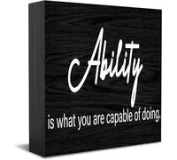 Ability Is What You Are Capable Of Doing Home Office Decor Cartello in legno per scatola di legno, accessorio decorativo per scrivania da ufficio, targa in legno per mensola TV 12,7 x 12,7 cm