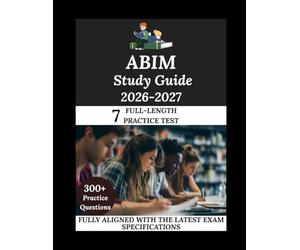 ABIM Study Guide 2026-2027: Navigate. Master. Achieve.