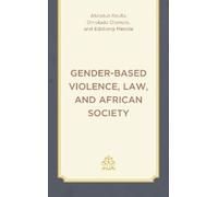 Abiodun Raufu Omolade Olomola Gender-Based Violence, Law, and (Copertina rigida)