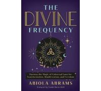 Abiola Abrams The Divine Frequency (Tascabile)