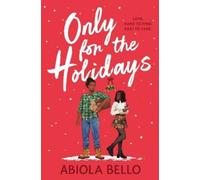 Abiola Bello Only for the Holidays (Tascabile)
