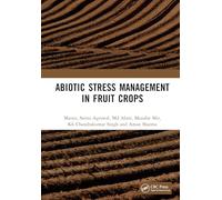 Abiotic Stress Management in Fruit Crops