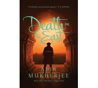 Abir Mukherjee Death in the East (Copertina rigida) Wyndham & Banerjee Mysteries