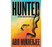 Abir Mukherjee Hunted (Copertina rigida)
