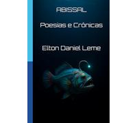 Abissal: Poesias e Crônicas