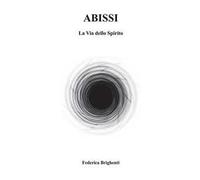 Abissi. La via dello spirito