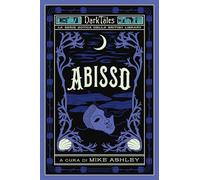Abisso. Dark tales. La serie gotica della British Library
