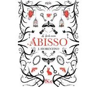 Abisso. La favola oscura. Vol. 1