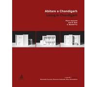 Abitare a Chandigarh-Living in Chandigarh
