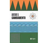 Abitare il cambiamento
