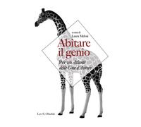 Abitare il genio. Per un atlante delle case d'autore [Paperback] [Dec 31, 2024]