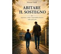 Abitare il Sostegno: Esperienze, confini e responsabilità educative nella scuola reale