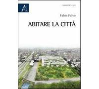 Abitare la città