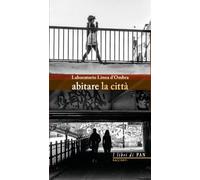 Abitare la città