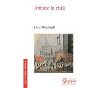 Abitare la città. Uno sguardo biblico