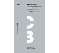 Abitare la complessità. La sfida di un destino comune