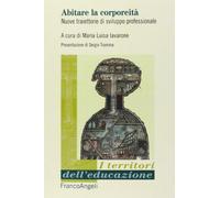 Abitare la corporeità. Nuove traiettorie di sviluppo professionale