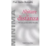 Abitare la distanza. Per una pratica della filosofia