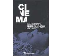Abitare la soglia. Cinema e filosofia