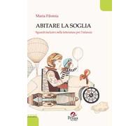 Abitare la soglia. Sguardi inclusivi nella letteratura per l'infanzia