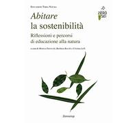 Abitare la sostenibilità. Riflessioni e percorsi di educazione alla natura