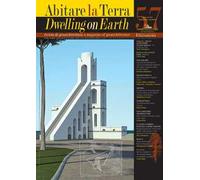 Abitare la terra-Dwelling on earth (2021). Ediz. bilingue. Vol. 57