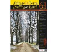 Abitare la terra-Dwelling on earth (2023). Ediz. bilingue. Vol. 61