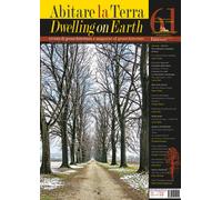 Abitare la terra-Dwelling on earth (2023). Ediz. bilingue. Vol. 61 - Porto...