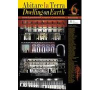 Abitare la Terra-Dwelling on Earth. Ediz. bilingue. Vol. 6