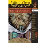 Abitare la terra-Dwelling on earth. Quaderni. Supplemento alla Rivista di geoarchitettura. Vol. 4