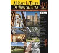 Abitare la Terra. Ediz. italiana e inglese (2019). Vol. 49