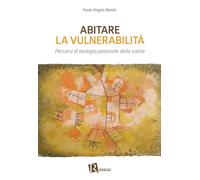 Abitare la vulnerabilità - [Editoriale Romani]