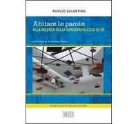 Abitare le parole. Alla ricerca della consapevolezza di sé