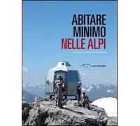 Abitare minimo nelle Alpi