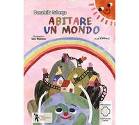 Abitare un mondo. Live in Ditopoli. Ediz. a colori