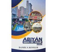 Abiyán Guía De Viaje 2026: Descubra la mejor cultura, lugares emblemáticos, cocina local, escapadas a la naturaleza y consejos prácticos en la ciudad comercial de Costa de Marfil