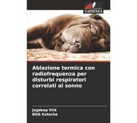 Ablazione termica con radiofrequenza per disturbi respiratori correlati al sonno