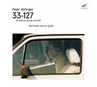 Ablinger, P. - Ablinger: 33-127 For Electric Guitar And CD