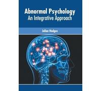 Abnormal Psychology: An Integrative Approach (Copertina rigida)