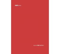 ABNotes Lined B5 XL Red: Quaderno B5 a righe 9mm senza margine - Monocromo Rosso - Extra Large Grande 400 pagine - Fogli spessi bianchi - Per appunti di lavoro, università, idee ecc.