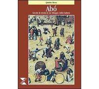 Abò. Giochi di strada in un villaggio della Gallura