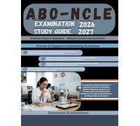 ABO-NCLE EXAMINATION STUDY GUIDE 2026-2027