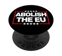 Abolire il voto di uscita della sovranità nazionale dell'UE per l'indipendenza PopSockets PopGrip Adesivo